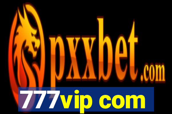 777vip com